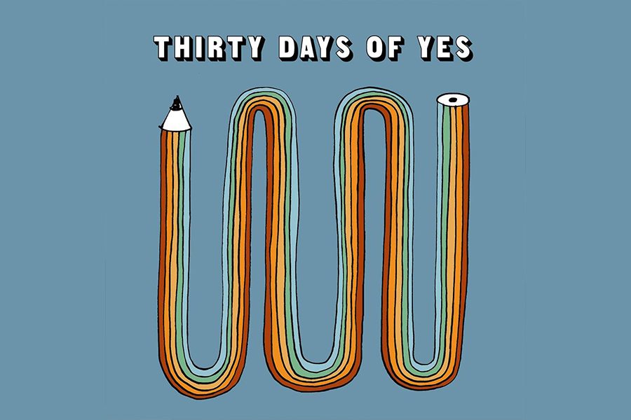 Thirty Days of Yes