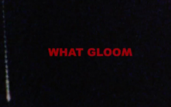 whatgloom-featre