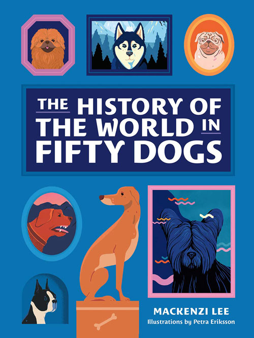 L'histoire du monde en cinquante chiens