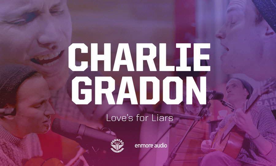 Charlie Gradon Love's for Liars