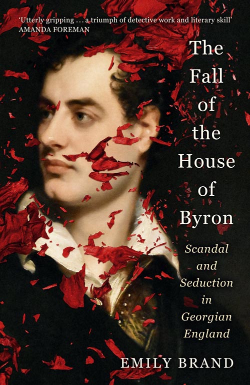 The Fall in the House of Byron