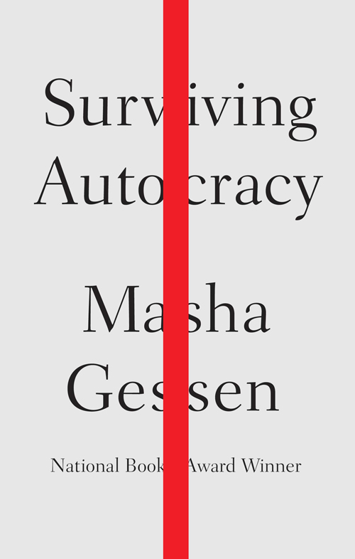 Surviving Autocracy Masha Gessen