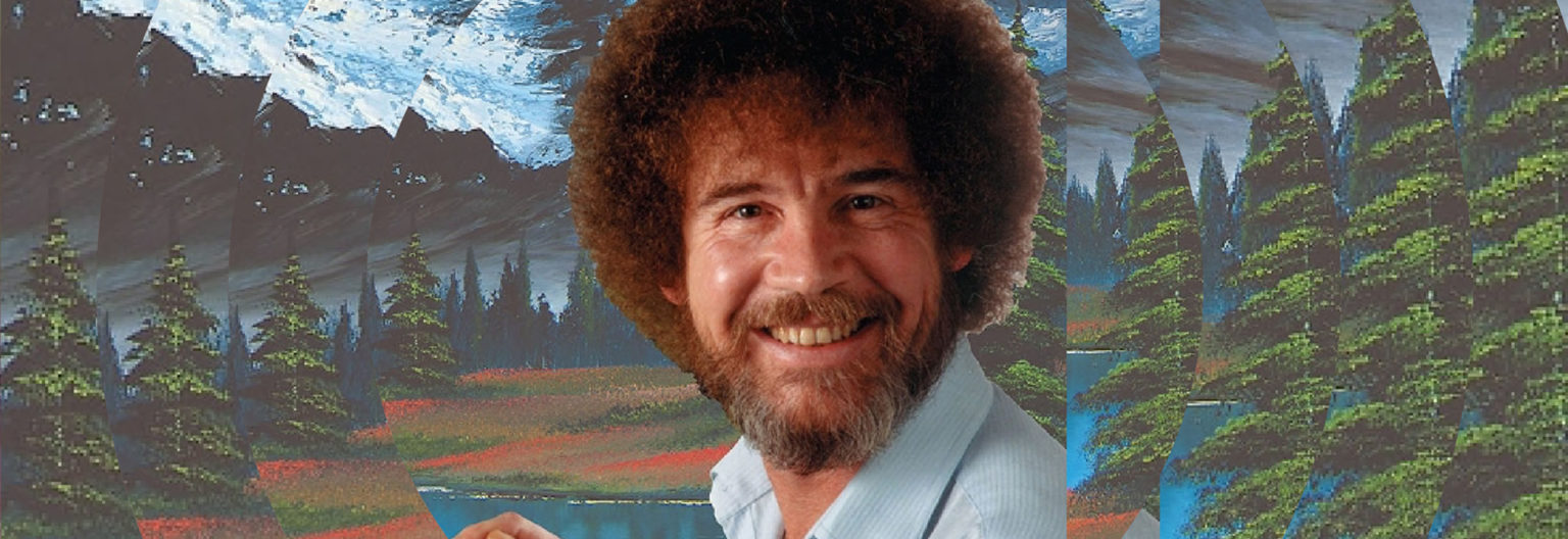 Bob Ross: pop culture #39 s most treasured artist
