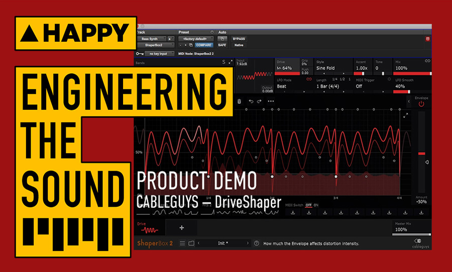 Engineering the Sound: DriveShaper is a game-changer for creative