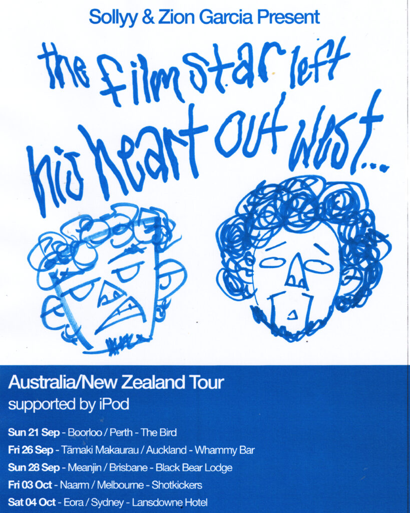 THE FILM STAR LEFT HIS HEART OUT WEST TOUR DATES