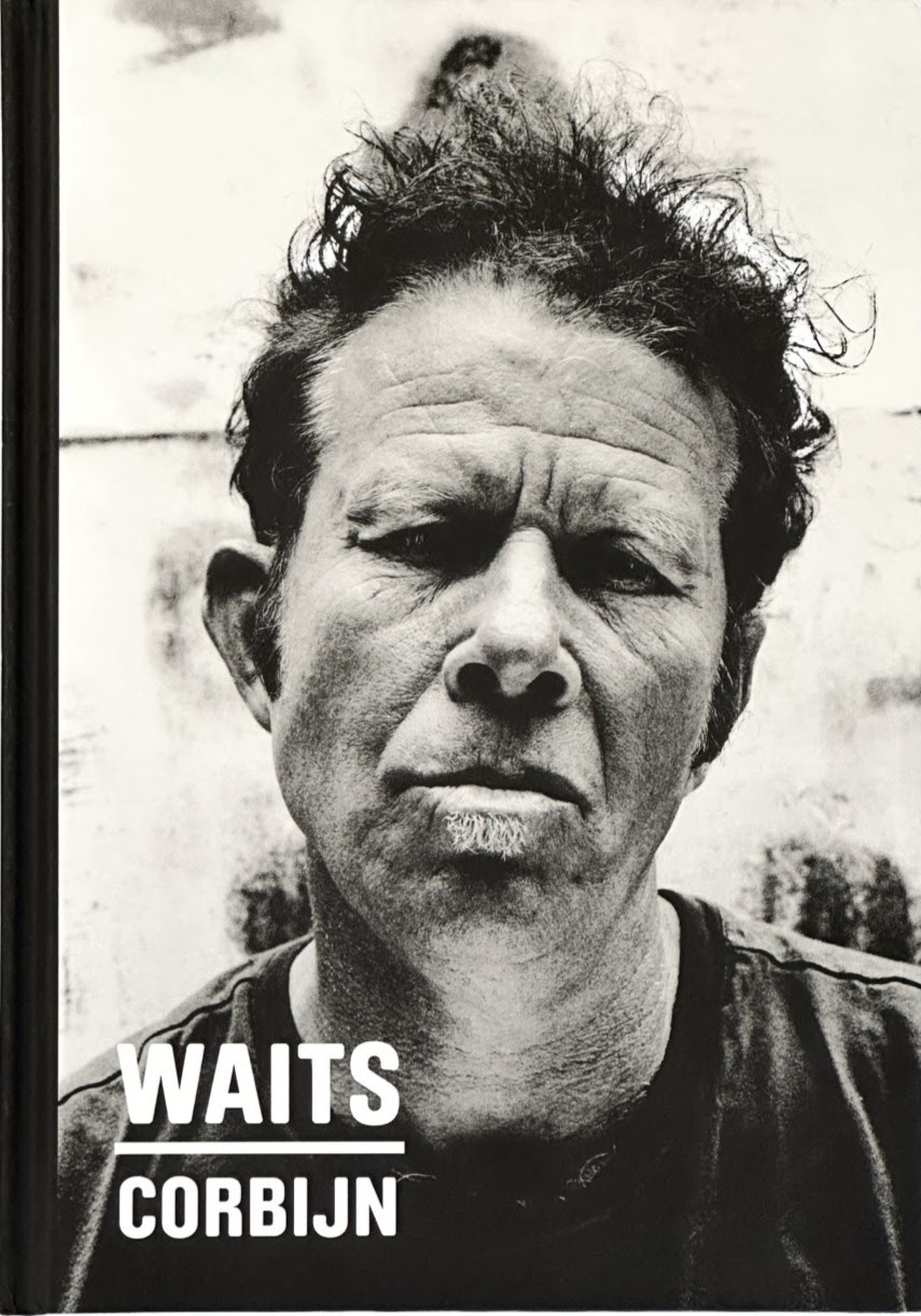 tom wiats book cover - Tom Waits Waits/Corbijn '77-'11 Book (2025 Repress)