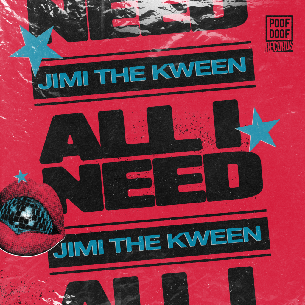 all i need artwork - jimi the kween