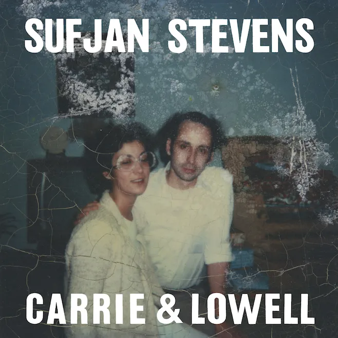 Carrie & Lowell sufjan stevens